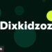 Dixkidzoz